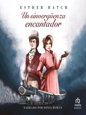 cover image of Un sinvergüenza encantador